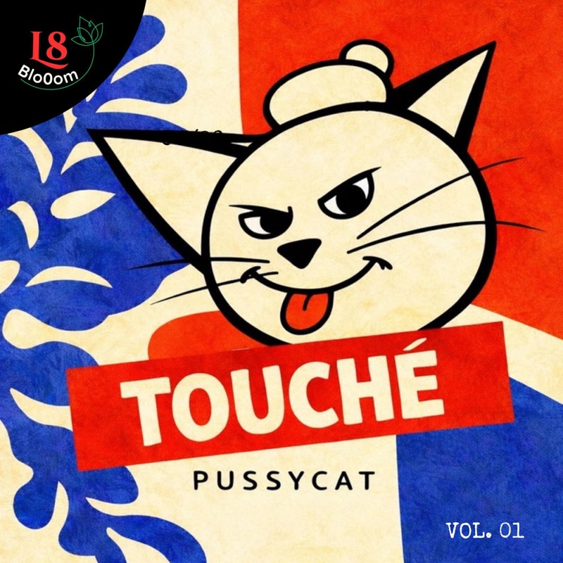 TOUCHÉ PUSSYCAT VOL. 1 — album cover